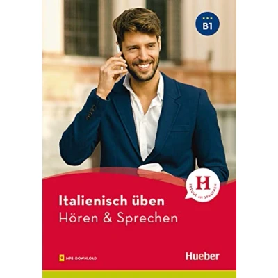 Abbildung von Italienisch üben Hören &amp; Sprechen B1: Buch mit Audios online