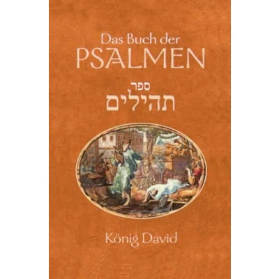 Abbildung von Das Buch der Psalmen: Psalmen ist eine Sammlung von 150 einzelnen Psalmen, deren Urheberschaft König David