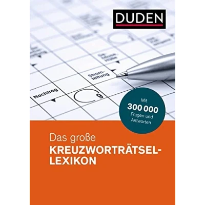 Abbildung von Duden Das große Kreuzworträtsel Lexikon: Mit 300 000 Fragen und Antworten (Duden Rätselbücher)