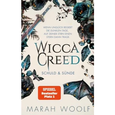 Abbildung von WiccaCreed Schuld &amp; Sünde: Fantastische Fortsetzung der Romantasysaga (WiccaChroniken Band 2)