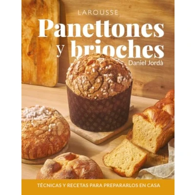 Abbildung von Panettones y brioches: Técnicas recetas para prepararlos en casa (LAROUSSE Libros Ilustrados/ Prácticos Gastronomía)