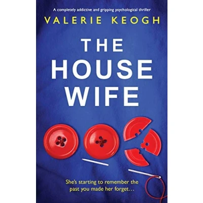 Abbildung von The Housewife: A completely addictive and gripping psychological thriller