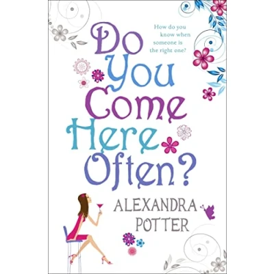 Abbildung von Do You Come Here Often?: A hilarious, escapist romcom from the author OF CONFESSIONS FORTY SOMETHING F##K UP!