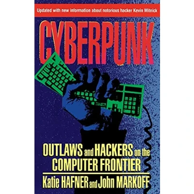 Abbildung von Cyberpunk: Outlaws and Hackers on the Computer Frontier, Revised