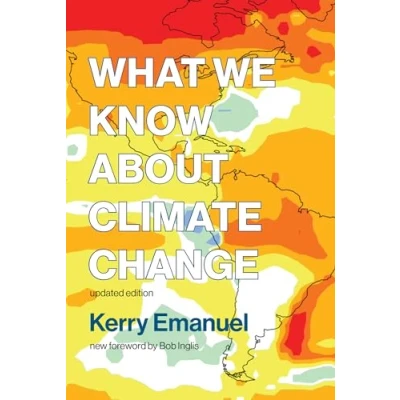 Abbildung von What We Know about Climate Change: updated edition (Mit Press)