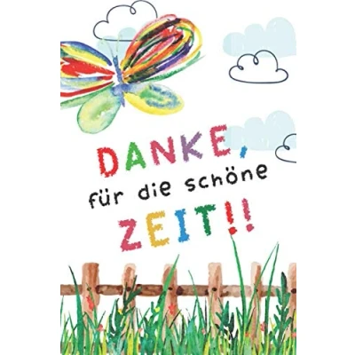 Abbildung von Danke für die schöne Zeit: Erzieher Notizbuch Abschiedsgeschenk Erzieher, Tagesmutter, Kindergärtner oder Grundschullehrer Erzieherin Geschenk zum Abschied A5 Format liniert