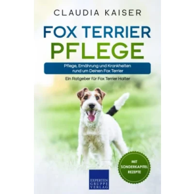 Abbildung von Fox Terrier Pflege: Pflege, Ernährung und Krankheiten rund um Deinen