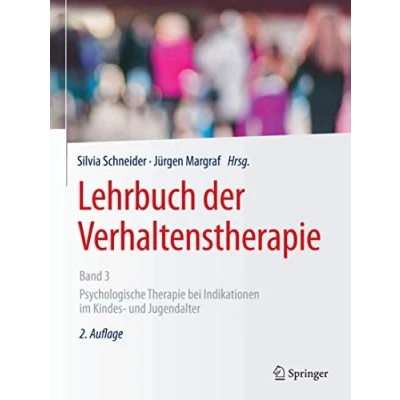 Abbildung von Lehrbuch der Verhaltenstherapie, Band 3: Psychologische Therapie bei Indikationen im Kindes und Jugendalter
