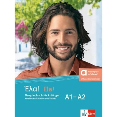 Abbildung von Ela! A1 A2 Hybride Ausgabe allango: Neugriechisch für Anfänger. Kursbuch mit Audios und Videos inklusive Lizenzschlüssel allango (24 Monate)