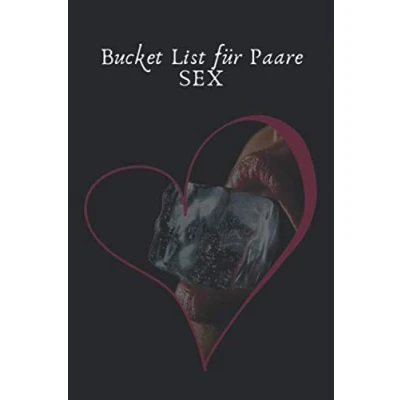 Abbildung von Bucket List für Paare Sex: 500 Ideen &amp; Challenges oder ambitionierte Singles