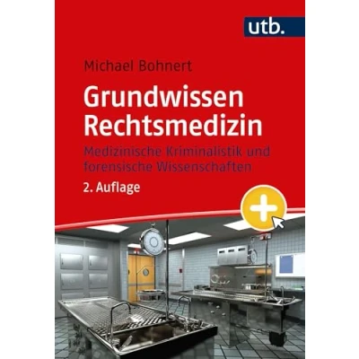 Abbildung von Grundwissen Rechtsmedizin: Medizinische Kriminalistik und forensische Wissenschaften mit eLearning Kurs