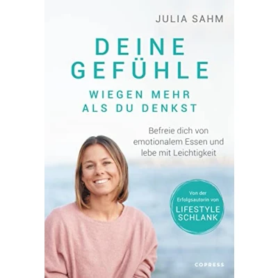 Abbildung von Deine Gefühle wiegen mehr als du denkst. Befreie dich von emotionalem Essen und lebe mit Leichtigkeit. Nachhaltig abnehmen durch Selbstcoaching der LIFESTYLE SCHLANK Gründerin Julia Sahm.