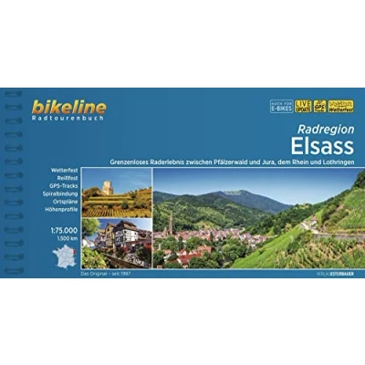 Abbildung von Radregion Elsass: Grenzenloses Raderlebnis zwischen Pfälzerwald und Jura, dem Rhein Lothringen. 1:75.000, 1.500 km (Bikeline Radtourenbücher)
