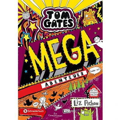 Abbildung von Tom Gates, Band 13: Mega Abenteuer (oder so) (Tom Gates / Comic Roman, 13)