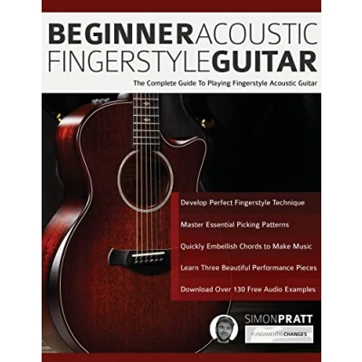Abbildung von Beginner Acoustic Fingerstyle Guitar: The Complete Guide to Playing Guitar (Learn How Play Guitar, Band 1)