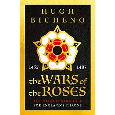Abbildung von The Wars of Roses: 1455 1487. Bloody Struggle for England&#039;s Throne