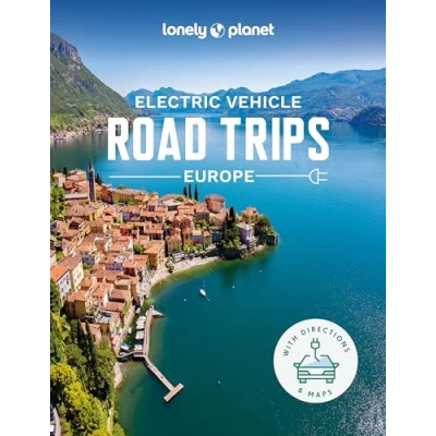 Abbildung von Lonely Planet electric Vehicle road Trips Europe: Hit the with this ultimate guide to exploring Europe by car (Road Guide)