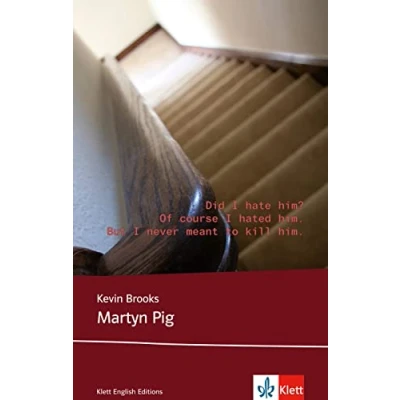 Abbildung von Martyn Pig: Schulausgabe für das Niveau B1, ab dem 5. Lernjahr. Ungekürzter englischer Originaltext mit Annotationen (Young Adult Literature: Klett English Editions)