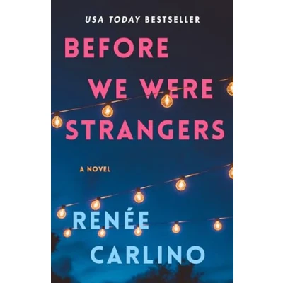 Abbildung von Before We Were Strangers: A Love Story