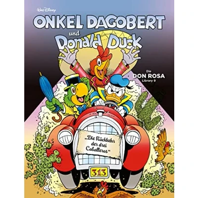 Abbildung von Onkel Dagobert und Donald Duck Don Rosa Library 09: Die Rückkehr der drei Caballeros