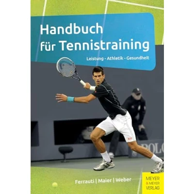 Abbildung von Handbuch für Tennistraining: Leistung Athletik Gesundheit