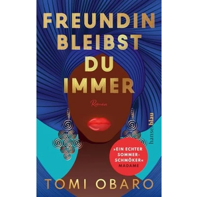 Abbildung von Freundin bleibst du immer: Roman