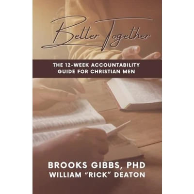 Abbildung von Better Together: The 12 Week Accountability Guide for Christian Men