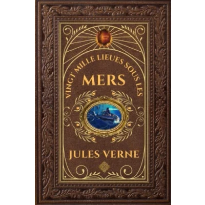 Abbildung von Vingt mille lieues sous les Mers Jules Verne: Édition collector intégrale Grand format 15 cm x 22 (Annotée d&#039;une biographie)