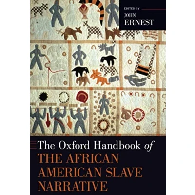 Abbildung von the Oxford Handbook of African American Slave Narrative (Oxford Handbooks)