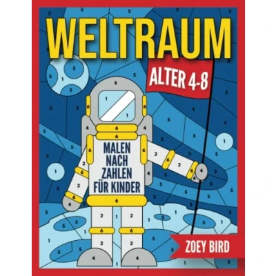 Abbildung von Weltraum Malen nach Zahlen für Kinder: Ausmalbilder Kinder 4 8