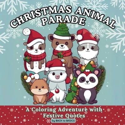 Abbildung von Christmas Animal Parade: A Coloring Adventure with Festive Quotes