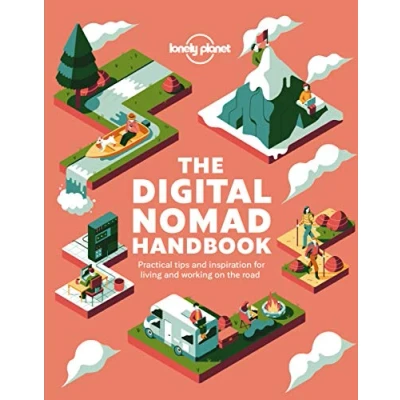 Abbildung von Lonely Planet the Digital Nomad Handbook: practical tips and inspiration for living working on road