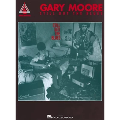 Abbildung von Gary Moore: Still Got the Blues Guitar Recorded Versions : Noten, Sammelband, Tabulatur für Gitarre