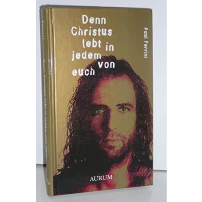 Abbildung von Denn Christus lebt in jedem von euch
