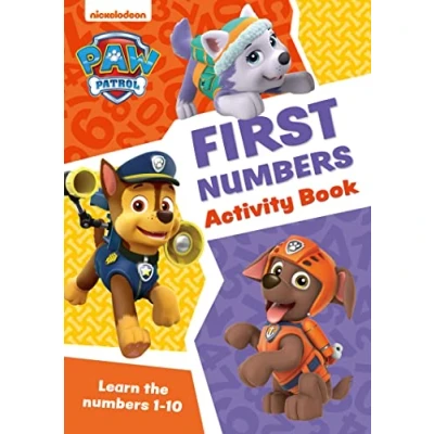 Abbildung von PAW Patrol First Numbers Activity Book: Have fun learning to read, write and count with the pups