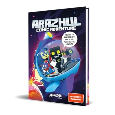 Abbildung von Wie ich im Raumschiff Ein Alien nach Hause brachte: Arazhul Comic Adventure, Band 6