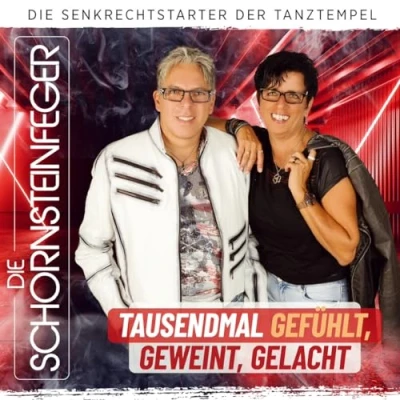 Abbildung von Tausendmal Gefühlt, Geweint, Gelacht; 100% Deutscher Schlager; Die Senkrechtstarter der Tanztempel