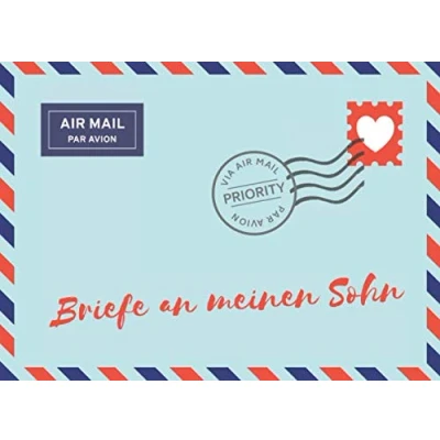 Abbildung von Briefe an meinen Sohn: Notizbuch zum Eintragen von Erinnerungen und Meilensteinen Ihres Kindes Geschenk besonderes Andenken den Sohn Tagebuch für Mütter, Väter, Eltern