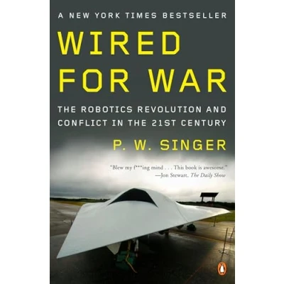 Abbildung von Wired for War: the Robotics Revolution and Conflict in 21st Century