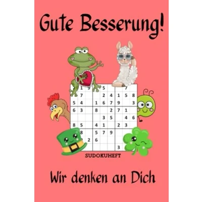 Abbildung von Gute Besserung! Sudokuheft Wir denken an Dich: Sudoku Genesungsgeschenk zur Aufmunterung und Krankenhaus Mitbringsel für Jung Alt