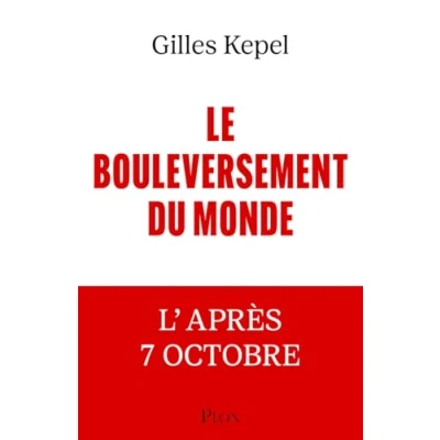 Abbildung von Le Bouleversement du monde L&#039;après 7 Octobre