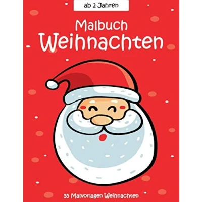 Abbildung von Malbuch Weihnachten ab 2 Jahren: 55 Malvorlagen Für Kinder Jahren Geschenkidee Mädchen und Jungen Buch