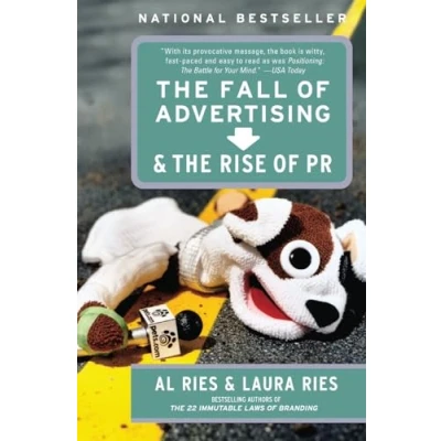 Abbildung von the Fall of Advertising and Rise PR