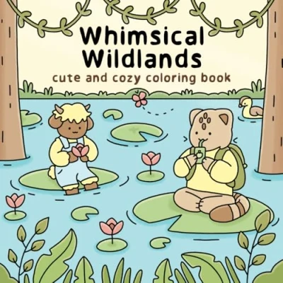 Abbildung von Whimsical Wildlands: Cute and Cozy Coloring Book for Teens Adults