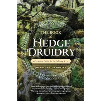 Abbildung von the Book of Hedge Druidry: A Complete Guide for Solitary Seeker