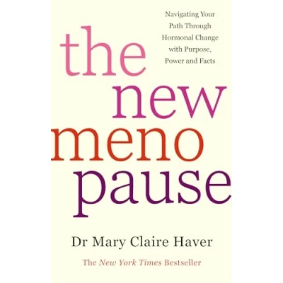 Abbildung von the New Menopause: Navigating Your Path Through Hormonal Change with Purpose, Power and Facts