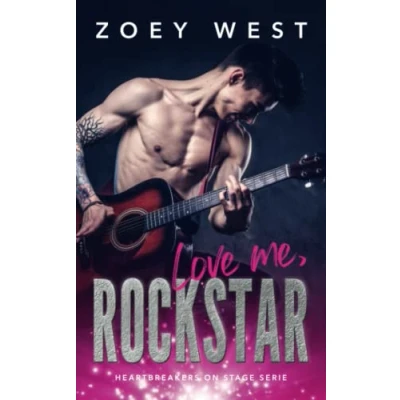 Abbildung von Love me, Rockstar: Ein Rockstar Liebesroman (Heartbreakers on Stage, Band 1)