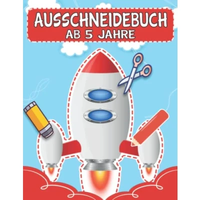 Abbildung von Ausschneidebuch Ab 5 Jahre: Lustige Bastelbuch Jahre Mit Unterhaltsamen Themen zu Schneiden, Kleben Und Malen