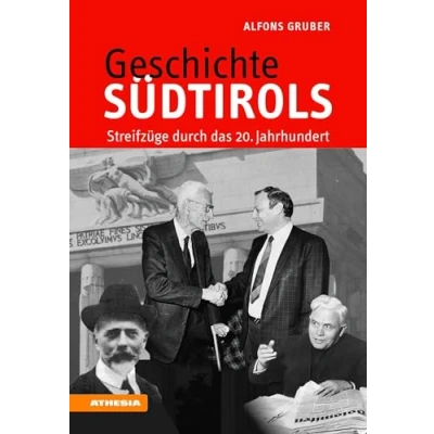 Abbildung von Geschichte Südtirols: Streifzüge durch das 20. Jahrhundert