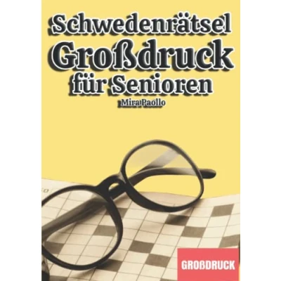 Abbildung von Schwedenrätsel Großdruck für Senioren: 50 Rätsel in Großer Schrift als Gehirnjogging Senioren